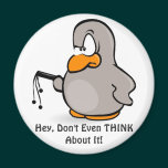 Don't Even THINK About It! Magnet magnets