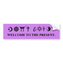 Don't Exist - Welcome to the Present. Bumper Sticker