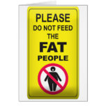 Don't Feed Fatty Card