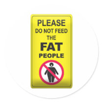 Don't Feed Fatty stickers