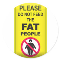 Don't Feed Fatty stickers