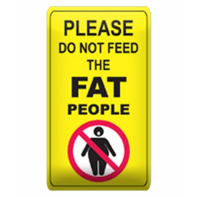 Don't Feed Fatty Shirts by GreasyGrandma