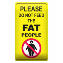 Don't Feed Fatty t-shirts by GreasyGrandma Don't Feed Fatty t-shirts
