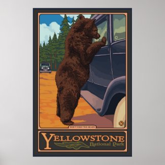 Don't Feed The Bears - Yellowstone National Park Posters