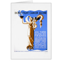 Don't Fight Cancer Alone 1938 WPA cards