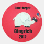Dont forget: Gingrich 2012 Round Stickers