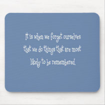Don't forget mousepads