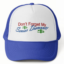 Don't Forget My Senior Discount Mesh Hats