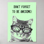 Don't Forget To Be Awesome Statement Poster | Zazzle