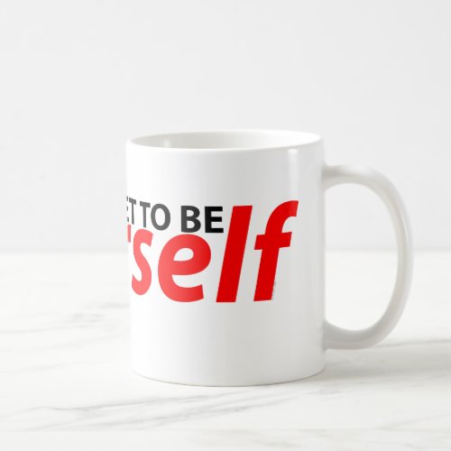 Don&#39;t forget to be yourself mugs