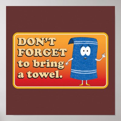 dont_forget_to_bring_a_towel_poster-p228491438687669692t5wm_400.jpg