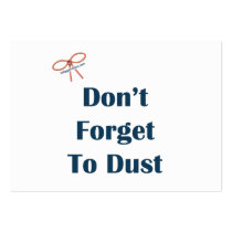 Don't Forget To Dust Reminders Business Cards