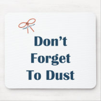 Don't Forget To Dust Reminders