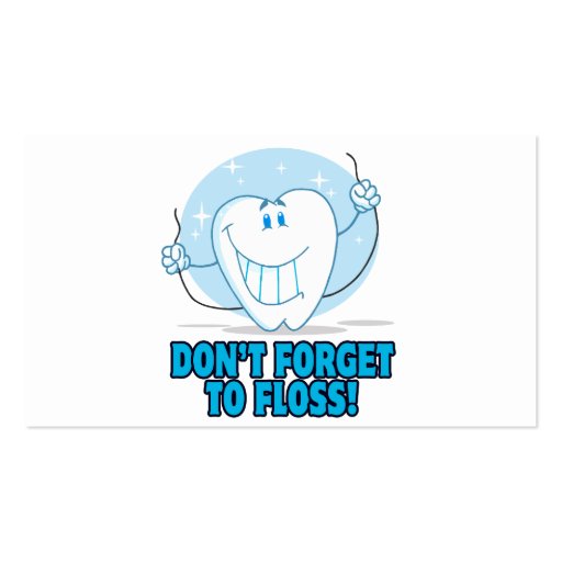 don't forget to floss flossing cartoon tooth business card (back side)