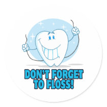 don't forget to floss flossing cartoon tooth round stickers