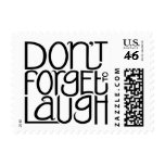 Don't Forget to Laugh black Stamp