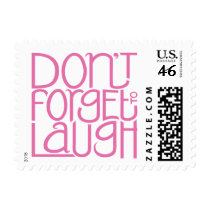 Don't Forget to Laugh pink Stamp
