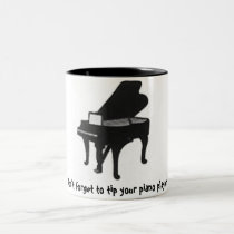 Don't forget to tip your piano player! Mug mugs