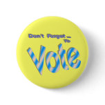 Don't Forget to Vote buttons