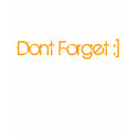 Dont Forget t-shirts