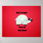 Don't forget: Turn off the stove! Print