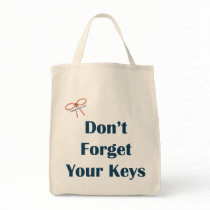 Don't Forget Your Keys Reminders Bags