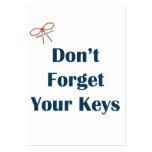 Don't Forget Your Keys Reminders Business Card