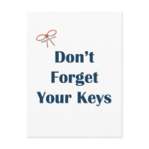 Don't Forget Your Keys Reminders