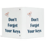 Don't Forget Your Keys Reminders Vinyl Binders