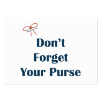 Don't Forget Your Purse Reminder Business Card Templates