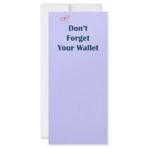Don't Forget Your Wallet Reminders Custom Rack Card