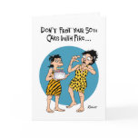 Don't Fret 50th Birthday Card