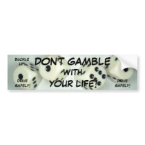 DON'T GAMBLE! BumperSticker
