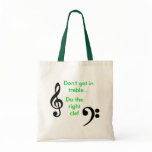 Don't get in treble bag