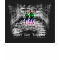 Don't Get Trapped t-shirts