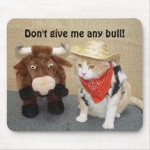 Don't Give Me Any Bull! Mousepad