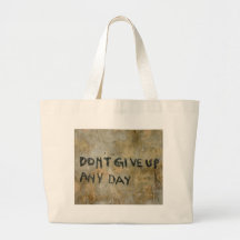 Don't Give Up - Bag