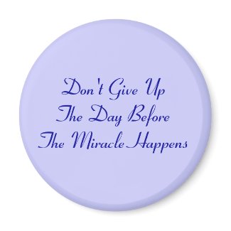 Don't Give UP! magnet