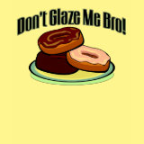 Don't Tase Me Bro