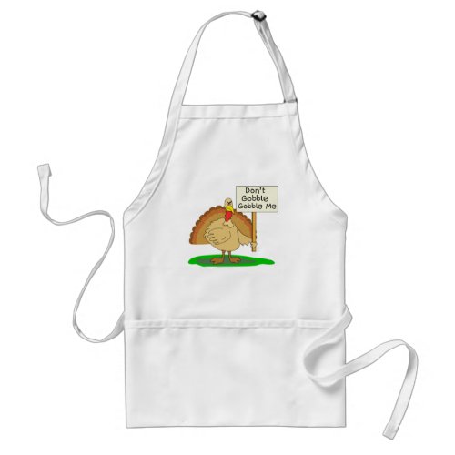 Don't Gobble Me Turkey Apron apron