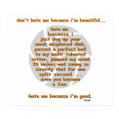 Don't Hate Me VOLLEYBALL Poster by strongpointinc