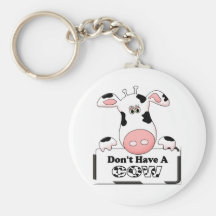 Don't Have a Cow Keychain