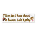 DONT HAVE CHOCOLATE bumper stickers by lady_mystix DONT HAVE CHOCOLATE bumper stickers