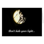 Don't hide your light Card