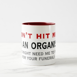 Don't hit an organist mug