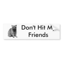 Don't Hit My Friends bumper stickers by beesplace Don't Hit My Friends bumper stickers