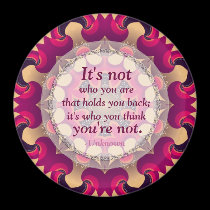 Don't Hold Back Motivational Wise Quote Magnet