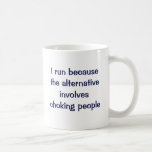 Don't hurt 'em coffee mugs