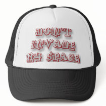 don't invade my space hats