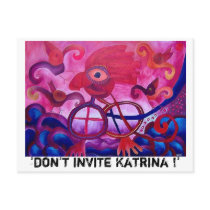 'don't invite Katrina !' Post Cards